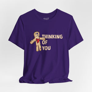 Thinking of You Voodoo Doll Funny T-Shirt
