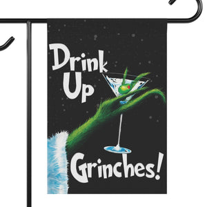 Christmas Yard Flag - Drink Up Grinches Funny Outdoor Decor | Weatherproof