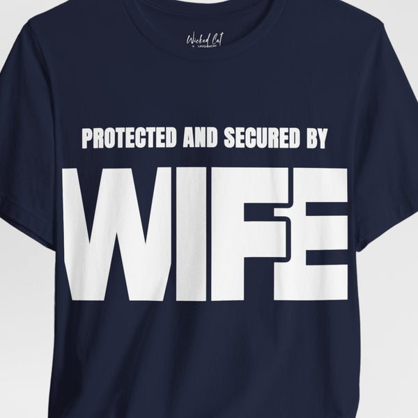 Protected by Wife Funny Gift Men's T-shirt