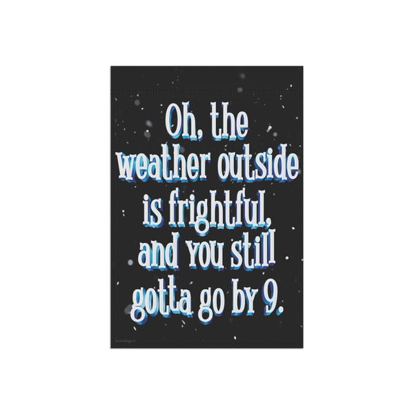 Funny Holiday Flag Leave By 9pm Christmas Yard Flag