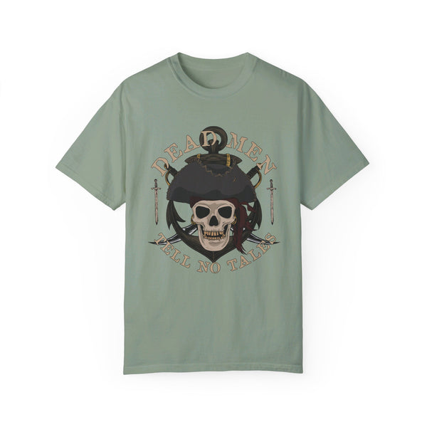 Dead Men Tell No Tales Comfort Colors® T-Shirt