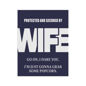 Protected by Wife Security Sign Funny Yard Flag