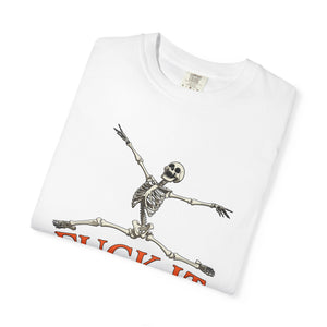 Fuck It Leaping Skeleton Halloween T-Shirt Comfort Colors®