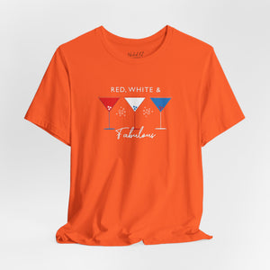 Orange t-shirt with 'Red White and Fabulous Patriotic Martini July 4th' design on a white background