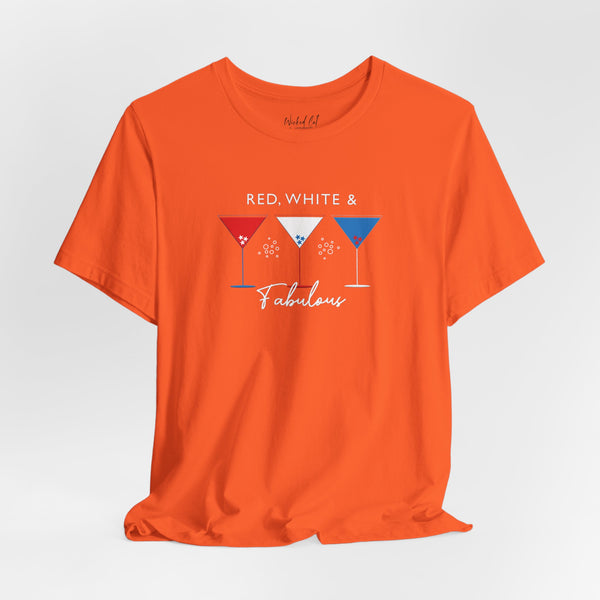 Red White and Fabulous Patriotic Martini July 4th T-Shirt