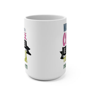 mug with 'Water Coffee Tequila Quote Funny' graphic on a white background