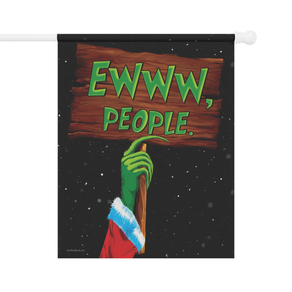 Ewww People Funny Grinch Yard Flag