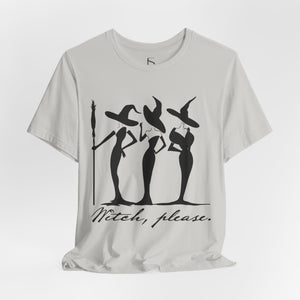 Witch, Please Halloween Witch T-Shirt