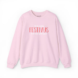 Light Pink sweatshirt that reads Festivus tis the season to air your grievances.