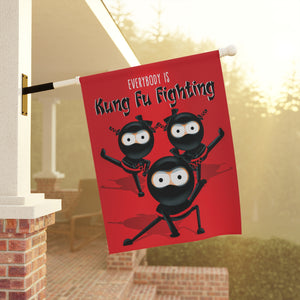 Everybody is Kung Fu Fighting Ninjas Funny Yard Flag
