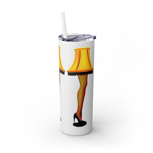Christmas Story Frageelay Leg Lamp Skinny Tumbler 20oz