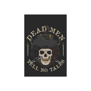 Garden flag with 'Pirate Skull Dead Men Tell No Tales' design