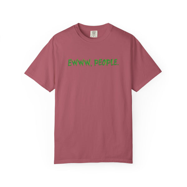 Ewww People Grinchmas Holiday T-Shirt Comfort Colors®