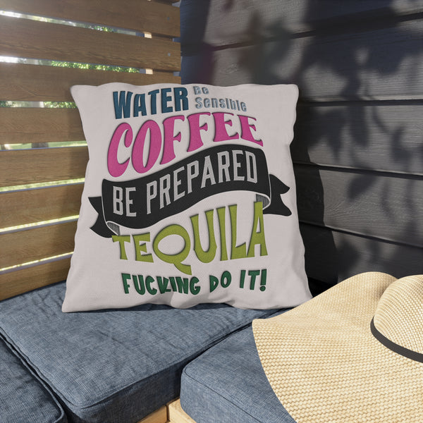 Water Coffee Tequila Funny Indoor Outdoor Throw Pillow