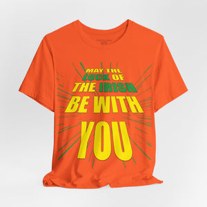 Luck of the Irish Sci-Fi Funny St. Patrick's T-Shirt