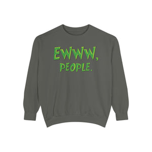 Ewww People Grinchmas Sweatshirt Comfort Colors