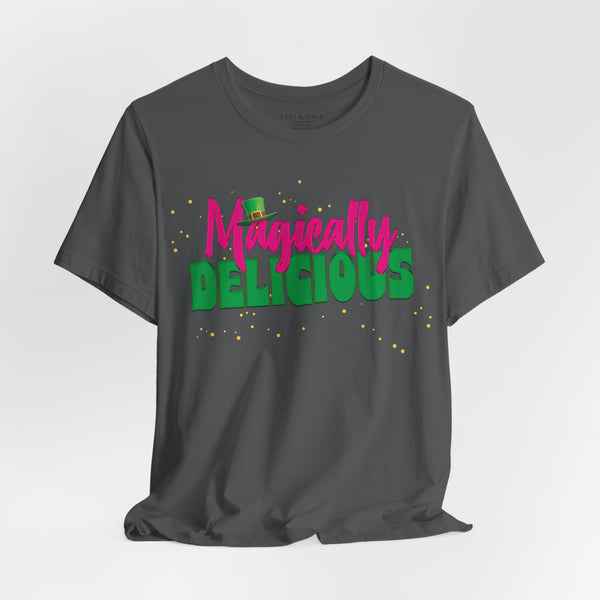 Magically Delicious Funny St. Patrick's Day T-Shirt