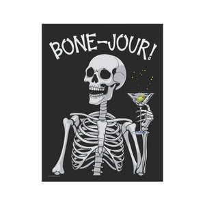 Yard flag and banner with a skeleton holding a martini that says Bone-jour at the top on a black background.