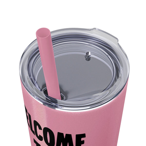 Welcome to Another Episode of WTF Tumbler 20oz