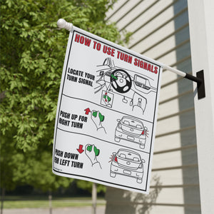 Turn Signals Driving Sarcastic Funny Yard Flag