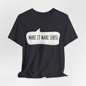 Red t-shirt with 'Make it Make Sense Sarcastic Funny Quotes' design on a white background
