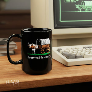 Oregon Trail Funny 80s Mug 15oz