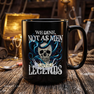 mug with 'We Dine as Legends Pirate' graphic on a white background