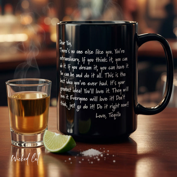 Tequila Love Letter Funny Work Mug 15oz