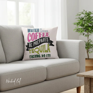 Water Coffee Tequila Funny Indoor Outdoor Throw Pillow