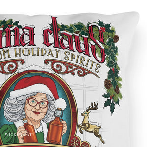 A square white throw pillow featuring a vintage-style Christmas graphic with the text 'Mama Claus' and 'Premium Holiday Spirits,' an illustration of an elderly woman in a Santa hat holding bottles, holly leaves, pinecones, and a small reindeer.