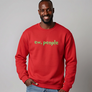 Man wearing a red sweatshirt with 'ew, people' embroidered on the front.