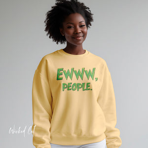 Ewww People Grinchmas Sweatshirt Comfort Colors