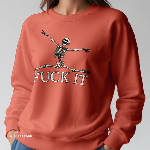 Fuck It Skeleton Funny Halloween Sweatshirt Comfort Colors©