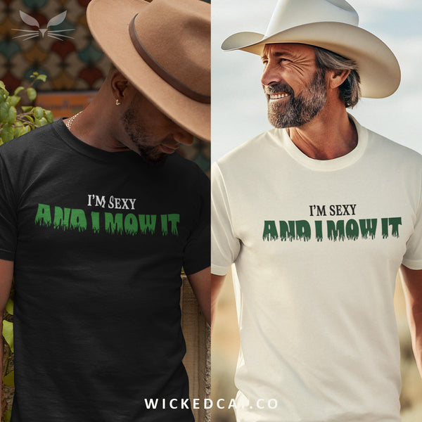 Comfort Colors® I'm Sexy and I Mow It Men's Funny T-Shirt