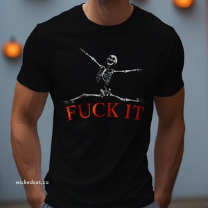 Fuck It Leaping Skeleton Halloween T-Shirt Comfort Colors®