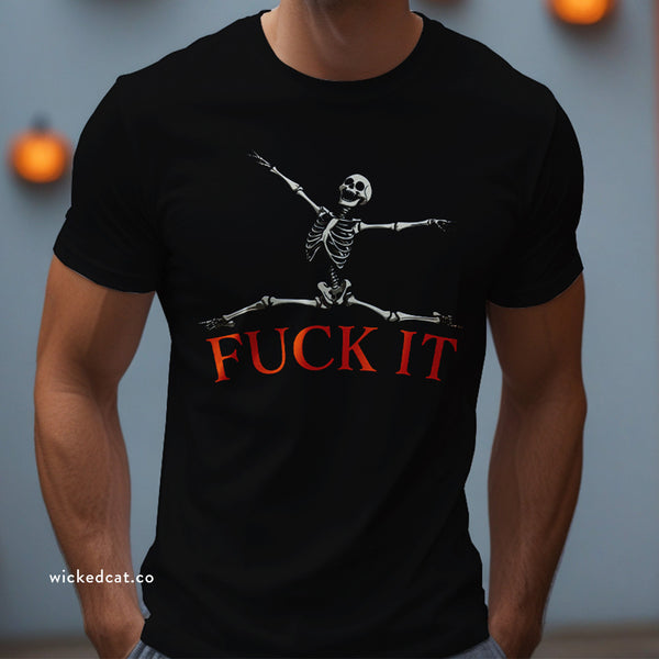 Fuck It Leaping Skeleton Halloween T-Shirt Comfort Colors®