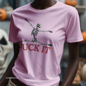 Fuck It Leaping Skeleton Halloween T-Shirt Comfort Colors®