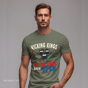 Man wearing an army green patriotic t-shirt with 'Kicking Kings to the curb since 1776' graphic and text.