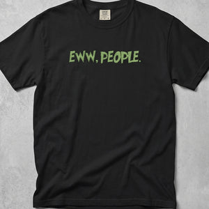 Black t-shirt with embroidered text "Eww, People" in Grinch style.