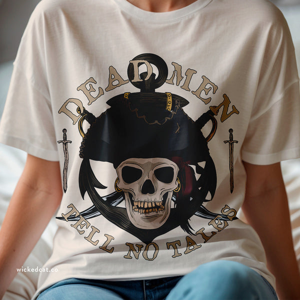 Dead Men Tell No Tales Comfort Colors® T-Shirt