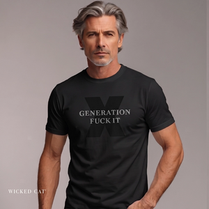 Man wearing a black t-shirt with 'Generation Fuck It' text against a plain background
