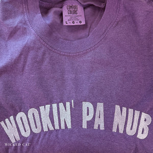 Purple sweatshirt with 'WOOKIN' PA NUB' text and Comfort Colors tag.