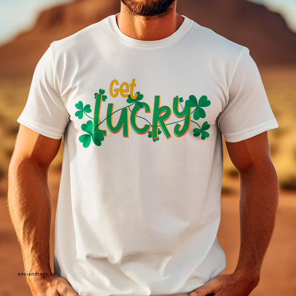 Get Lucky Funny St. Patrick's Party T-Shirt