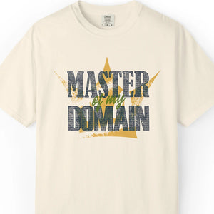 Master of My Domain Comfort Colors® T-Shirt