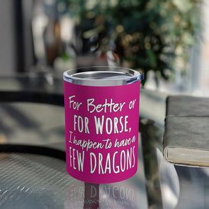 mug with 'Khaleesi A Few Dragons GOT Funny Insulated Travel 10oz' graphic on a white background