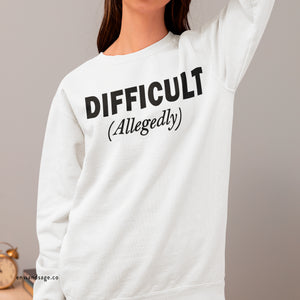 Comfort Colors® Difficult Allegedly Funny Women's Sweatshirt