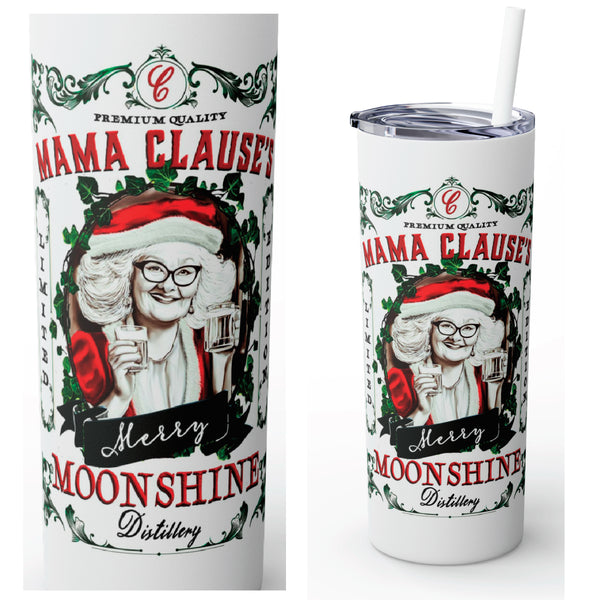 Mama Clause Moonshine Holiday Tumbler 20oz
